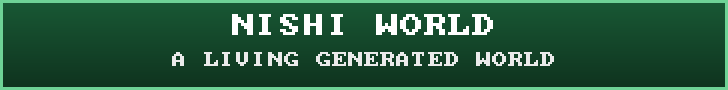 Nishi World - a living generated world